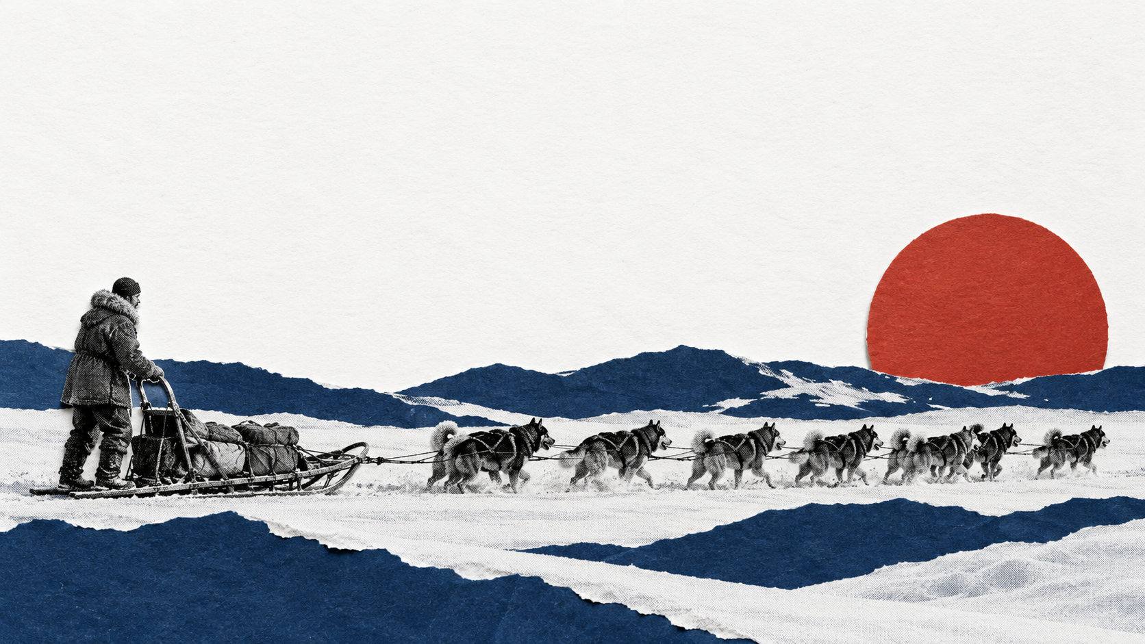 Editorial collage: a 1920s musher steering a team of huskies in harness across the snow while the dogs do the pulling, a red paper circle low on the horizon like a winter sun.